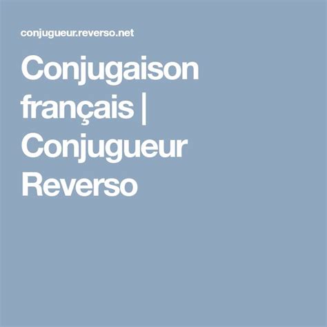 reverso conjugaison|conjugaisons reverso français.